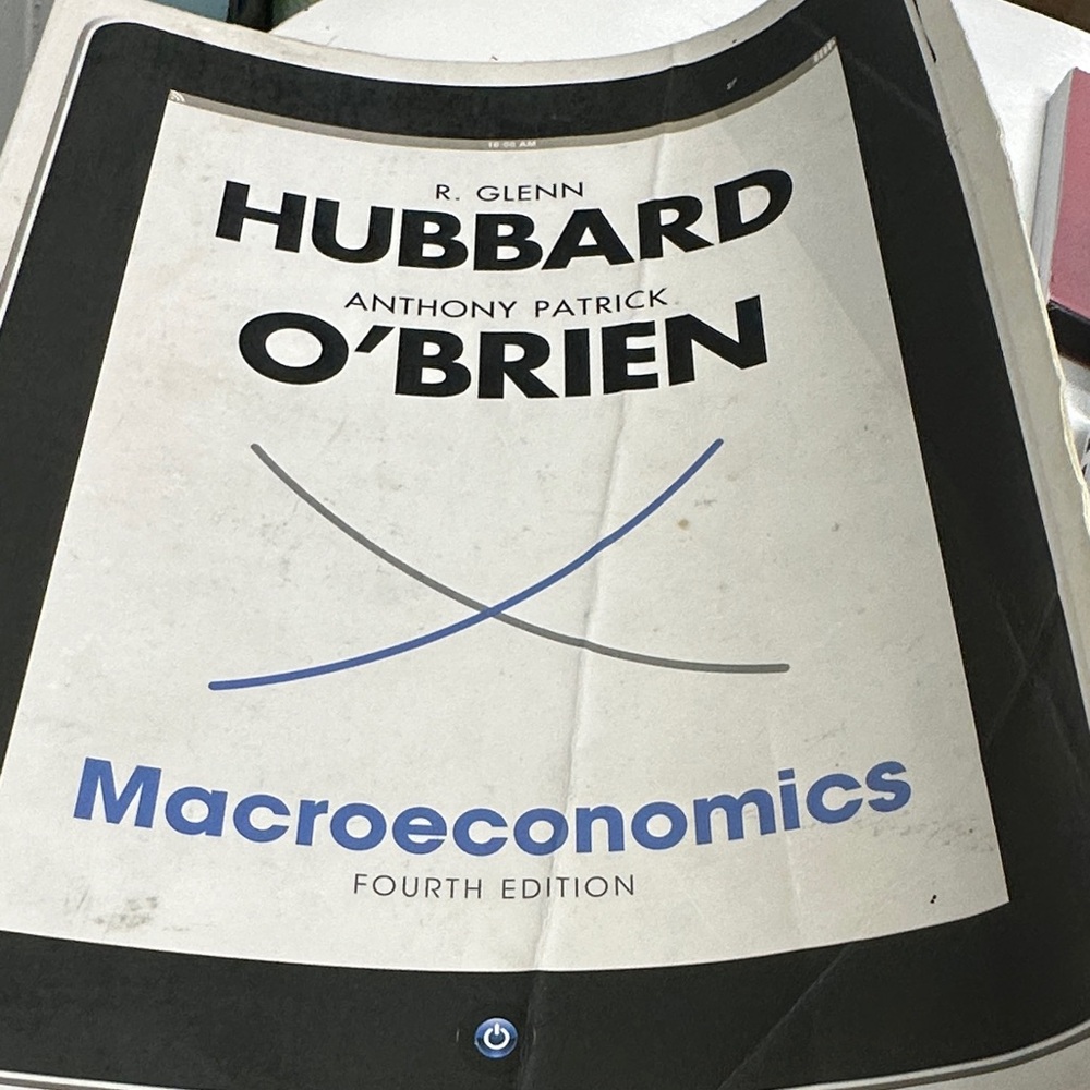 Macroeconomics by R. Glenn Hubbard, Anthony Patrick O’Brien.